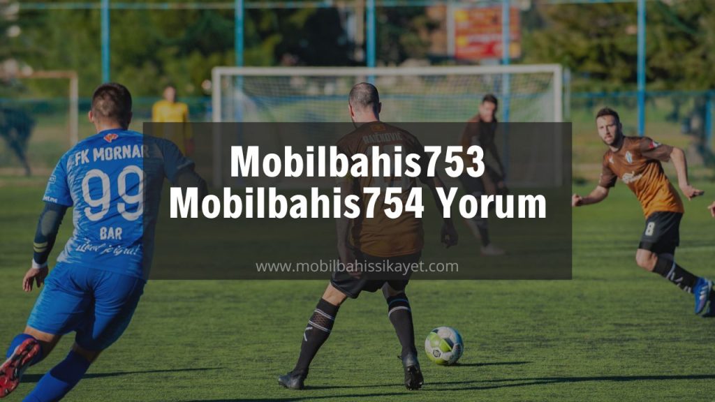 Mobilbahis753 - Mobilbahis754